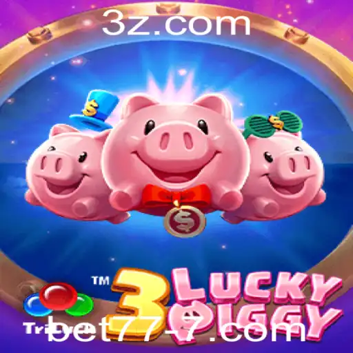 Descubra a Emoção de '3LUCKYPIGGY' com a Palavra-Chave Exclusiva 'bet777'